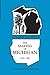 The Making of Michigan, 1820-1860: A Pioneer Anthology (Great Lakes Books)