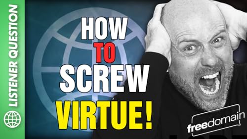6193 How to Screw Virtue! Listener Questions Podcast Por  arte de portada