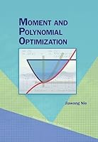Moment and Polynomial Optimization 1611977592 Book Cover