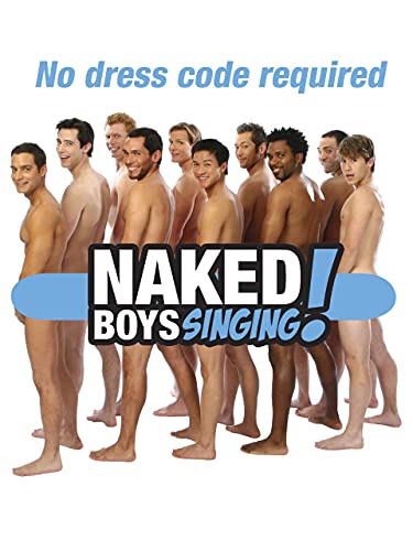 Naked Boys Singing!