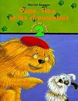PEPE, FLOX ET LES CHAUSSETTES 2895120471 Book Cover