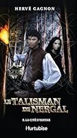 Le Talisman de Nergal T5: La cité d’Ishtar 2896471782 Book Cover
