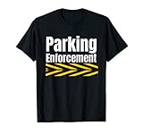 Parking Enforcement Officer Sign Police Uniform T-Shirt