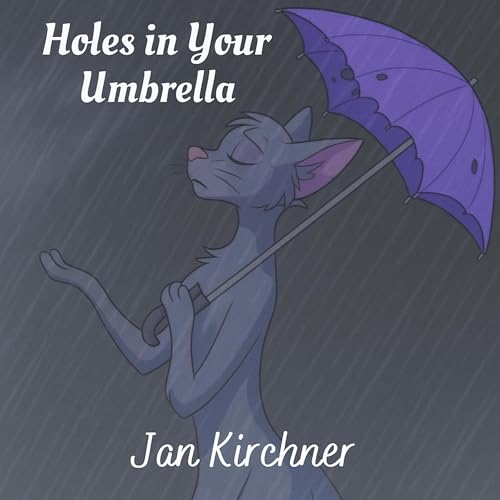 Holes in Your Umbrella by Jan Kirchner episode artwork