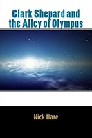 Clark Shepard and the Alley of Olympus 150872122X Book Cover