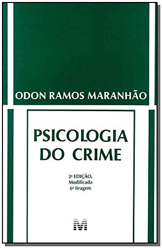 Psicologia do crime - 2 ed./2012