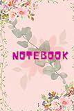 Notebook: Floral Styled Colorful Blank Lined Notebook