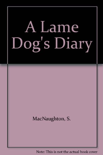A Lame Dog's Diary B000XUPF84 Book Cover