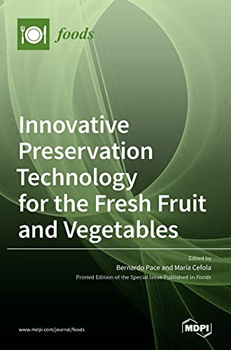 Innovative Preservation Technology for the Fresh Fruit and Vegetables