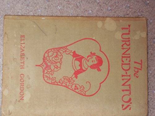 The Turned- Into'sJane Elizabeth Discovers the ... [Unknown] B00086II6E Book Cover