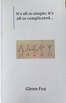 Paperback It's all so simple; it's all so complicated... Book