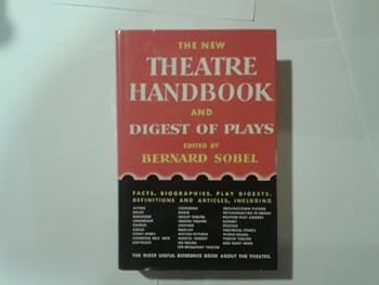 Hardcover The New Theatre Handbook and Digest of Plays Book