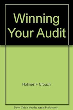Paperback Winning Your Audit (Allyear Tax Guides. Series 500, Audits and Appeals) Book