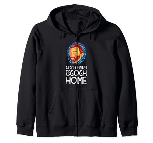 Vincent Van Gogh Hard Or Go Home Artist Zip Hoodie, Black