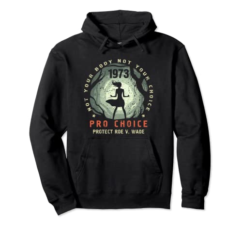 Camiseta Protect Roe V Wade de 1973 para mujer - Protest Sudadera con Capucha