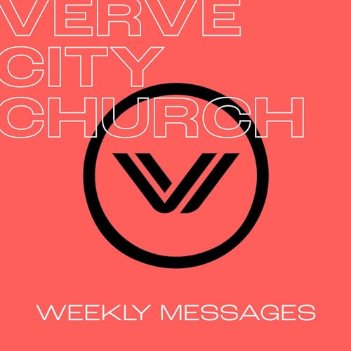 Verve City Church: Weekly Messages cover art