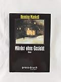  Mörder ohne Gesicht: Roman (grossdruck K.G. Saur: Bücher in grösserer Schrift)