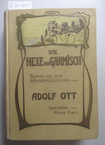 Die Hexe von Garmisch. Roman aus dem 