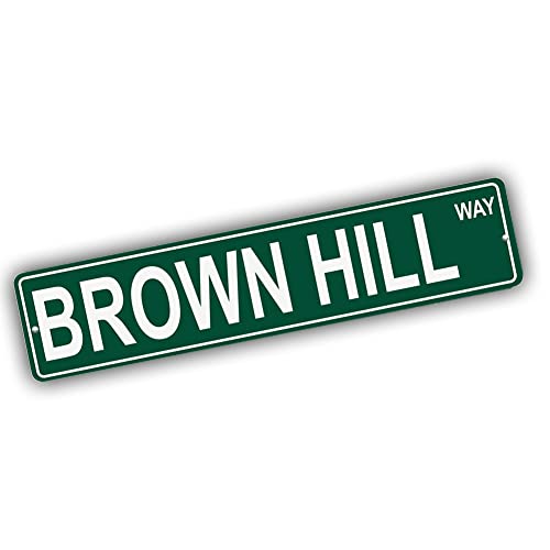 Brotherhood Aluminum Street Sign for Brown Hill - Maine Mountain Wall Decor