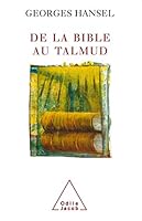 De la Bible au Talmud: Suivi de L'Itinéraire de pensée d'Emmanuel Lévinas 2738120431 Book Cover
