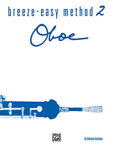 Breeze-Easy Method for Oboe, Bk 2 (Breeze-Easy Series, Bk 2)