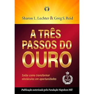 Capa do livro A três passos do ouro: Saiba como transformar obstáculos em oportunidades.