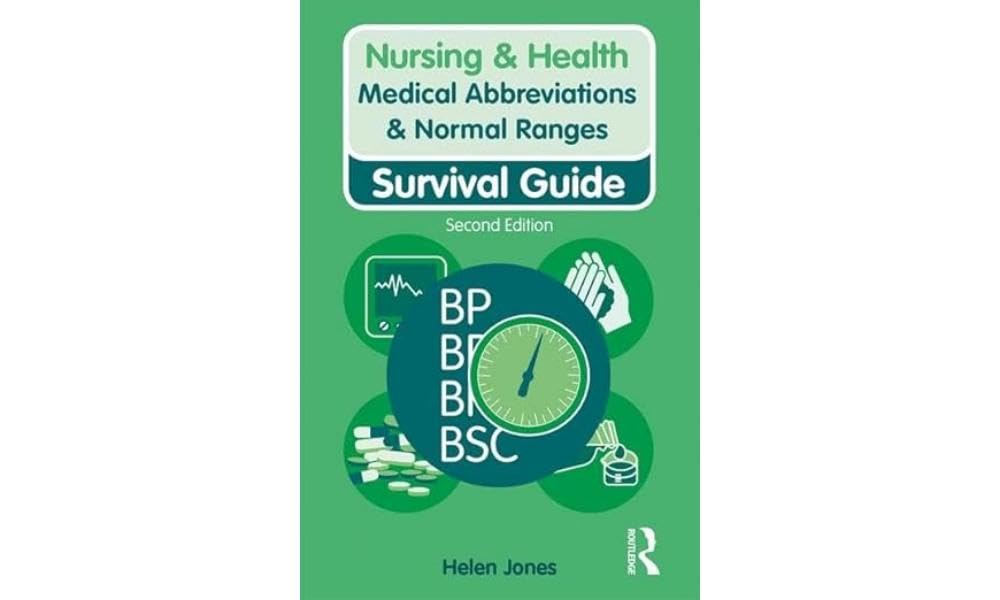 Medical Abbreviations & Normal Ranges: Survival Guide (Nursing and Health Survival Guides)