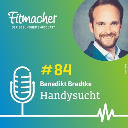 Fitmacher #84: Immer online &ndash; ab wann Smartphone-Nutzung zur Sucht wird