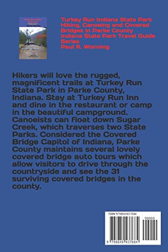 Turkey Run Indiana State Park: Hiking, Canoeing And Covered Bridges In Parke County (Indiana State Park Travel Guide Series) #TOP1