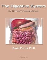 Dr. Dave's Teaching Manual: The Digestive System 0880928220 Book Cover