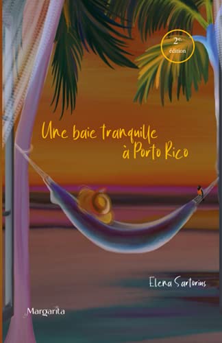 Une baie tranquille à Porto Rico (French Edition)