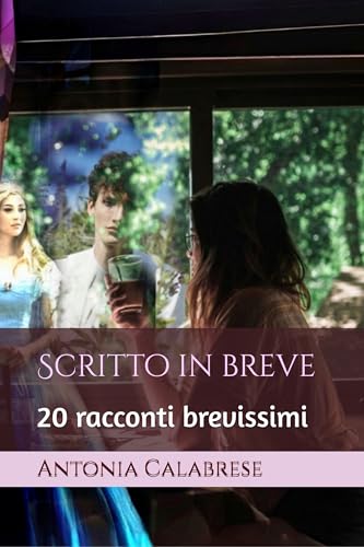 Scritto in breve: 20 racconti brevissim