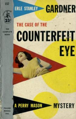 Case of the Counterfeit Eye B000XA9Y22 Book Cover