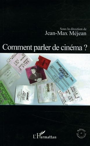 Comment parler de cinéma ?
