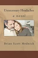 Unnecessary Headaches 1475239785 Book Cover