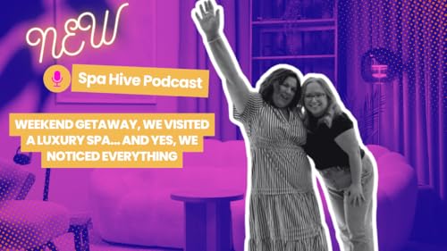 Weekend Getaway, We Visited a Luxury Spa&hellip; and Yes, We Noticed Everything