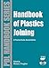 Handbook of Plastics Joining: A Practical Guide (Plastics Design Library)