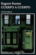 Cuerpo a cuerpo (Andanzas)
