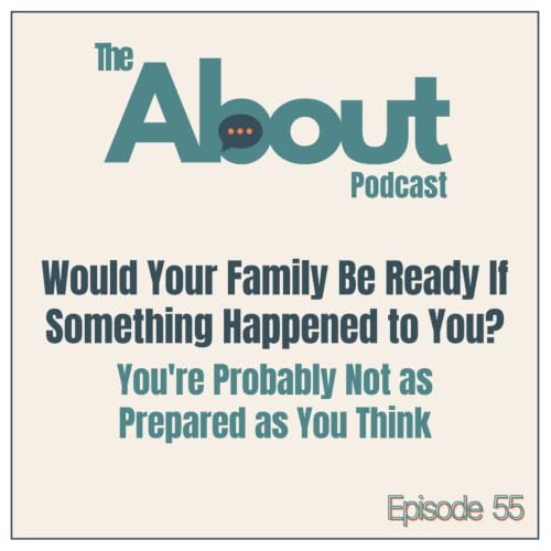 Would Your Family Be Ready If Something Happened to You?