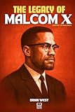 autobiografia malcolm x ebook  The legacy of Malcom X: Malcolm X: a man, a voice, a legacy. Malcolm x books