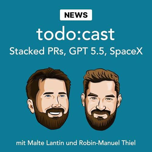 #162 News: Stacked PRs, OpenAI GPT-5.5, Opus 4.7, SpaceX + Cursor, Cal.com