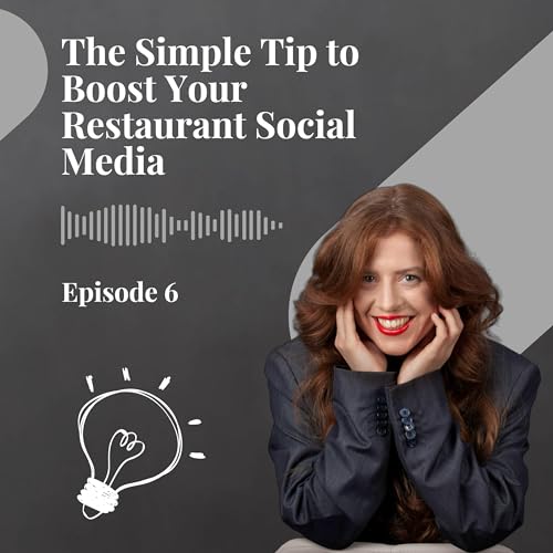 The Simple Tip to Boost Your Restaurant Social Media