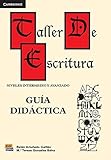 Taller de escritura. Guía didáctica