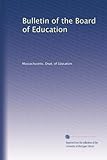  Bollettino del Board of Education: Volume 45