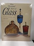 Five Thousand Years of Glass
