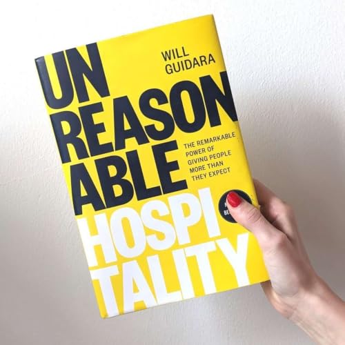 "Unreasonable Hospitality" - Surprising Others With Your Kindness!