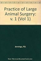 Practice of Large Animal Surgery 0721651186 Book Cover