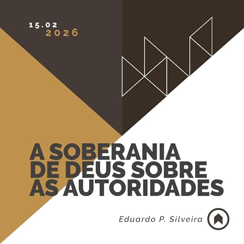 A Soberania De Deus Sobre As Autoridades - Eduardo P. Silveira