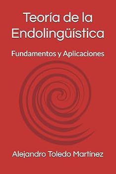 Paperback Teoría de la Endolingüística: Fundamentos y Aplicaciones Book