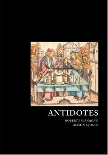 Antidotes: Principles and Clinical Applications Antidotes: Principles and Clinical Applications